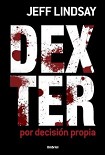 Читать книгу Dexter por decision propia