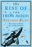 Читать книгу The rise of the Iron Moon