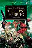 Читать книгу The First Heretic