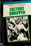 Читать книгу Factory Swapper