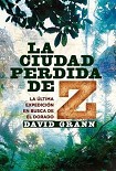 Читать книгу La ciudad perdida de Z