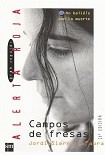 Читать книгу Campos de fresas