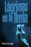 Читать книгу Lagrimas en la lluvia