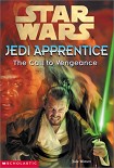 Читать книгу Jedi Apprentice 16: The Call To Vengeance