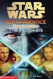 Читать книгу Jedi Apprentice Special Edition 2: The Followers