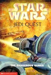 Читать книгу Jedi Quest 3: The Dangerous Games