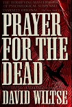 Читать книгу Prayer for the Dead