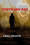 Читать книгу Tooth And Nail