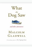 Читать книгу What the Dog Saw: And Other Adventures