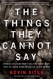 Читать книгу The Things They Cannot Say
