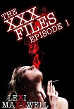Читать книгу The XXX Files Episode 1