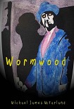 Читать книгу Wormwood