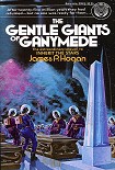 Читать книгу The Gentle Giants of Ganymede
