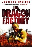 Читать книгу The Dragon Factory