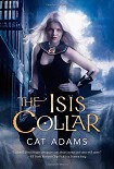 Читать книгу The Isis Collar