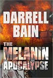 Читать книгу The Melanin Apocalypse