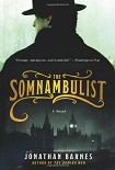 Читать книгу The Somnambulist