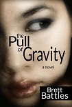 Читать книгу The Pull of Gravity