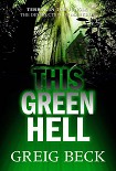 Читать книгу This Green Hell