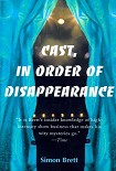 Читать книгу Cast in Order of Disappearance