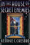 Читать книгу In The House Of Secret Enemies