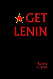 Читать книгу Get Lenin