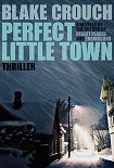 Читать книгу Perfect Little Town