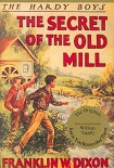 Читать книгу The Secret Of The Old Mill