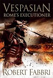 Читать книгу Rome's executioner