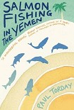 Читать книгу Salmon Fishing in the Yemen