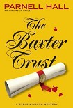 Читать книгу The Baxter Trust