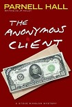 Читать книгу The Anonymous Client