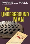 Читать книгу The Underground Man