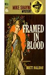 Читать книгу Framed in Blood