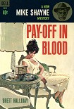 Читать книгу Pay-Off in Blood