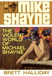 Читать книгу The Violent World of Michael Shayne