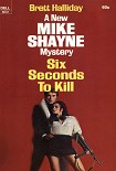 Читать книгу Six Seconds to Kill