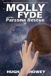 Читать книгу Molly Fyde and the Parsona Rescue