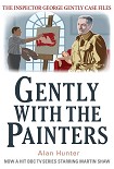 Читать книгу Gently With the Painters