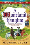 Читать книгу A Moorland Hanging