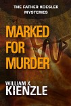 Читать книгу Marked for Murder: The Father Koesler Mysteries: