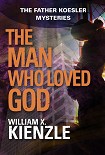 Читать книгу Man Who Loved God