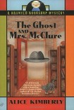 Читать книгу The Ghost and Mrs. McClure