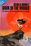 Читать книгу Dark of the Woods