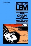 Читать книгу The Chain of Chance