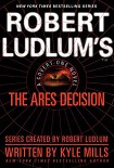 Читать книгу The Ares Decision
