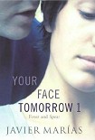 Читать книгу Your Face Tomorrow 1: Fever and Spear