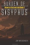Читать книгу Burden of Sisyphus