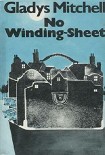 Читать книгу No Winding-Sheet