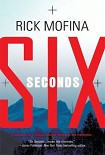Читать книгу Six Seconds
